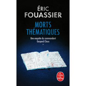 Morts thématiques (Une enquête du commandant Gaspard Cloux, Tome 1)