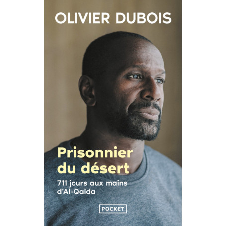 Prisonnier du désert - 711 jours aux mains d'Al-Qaida