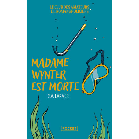 Le Club des amateurs de romans policiers - Tome 05 Madame Wynter est morte