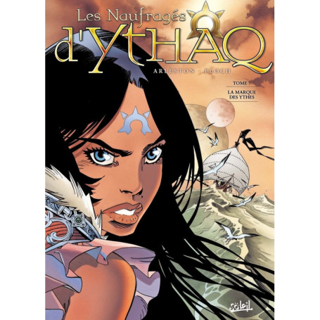 Les Naufragés d'Ythaq T07