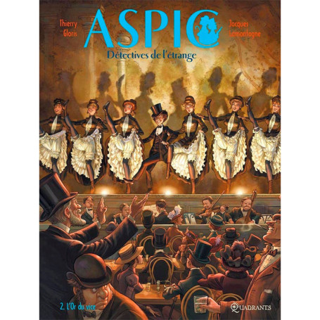 Aspic, détectives de l'étrange T02 - L'Or du vice