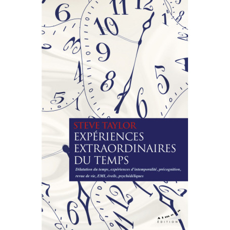 Expériences extraordinaires du temps