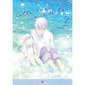 Cette vie auprès de toi T02