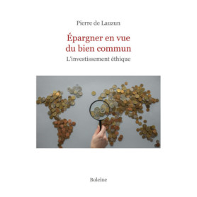 Épargner en vue du bien commun
