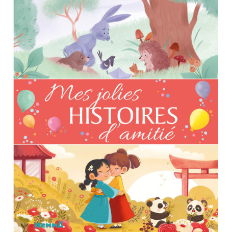 Mes jolies histoires d'amitié