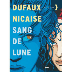 Sang-de-lune - Intégrale Tomes 01 à 06