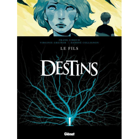 Destins - Tome 02