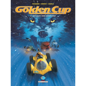 Golden Cup T03 - Des loups dans la speciale