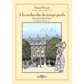 À la recherche du temps perdu T05 - Un amour de Swann - Deuxième partie