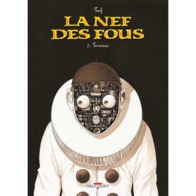 La Nef des Fous T07 - Terminus