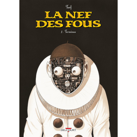 La Nef des Fous T07 - Terminus