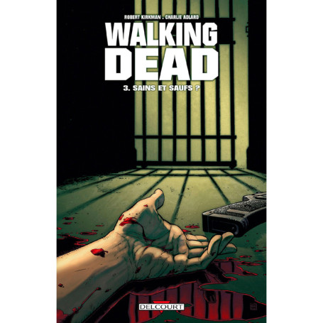 WALKING DEAD T03 SAINS ET SAUFS