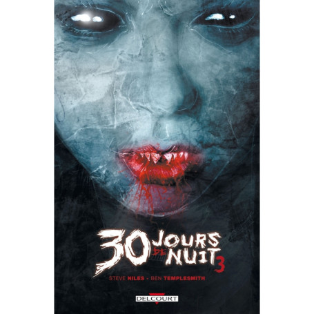 30 Jours de nuit T03 - Retour à Barrow