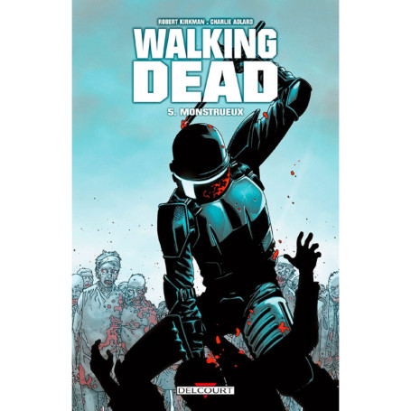 WALKING DEAD T05 MONSTRUEUX