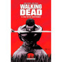WALKING DEAD T08 UNE VIE DE SOUFFRANCE