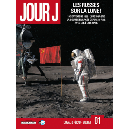 Jour J T01 - Les Russes sur la lune