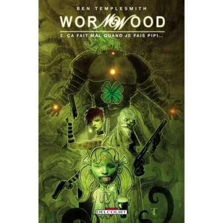 Wormwood T02 - Ça fait mal quand je fais pipi