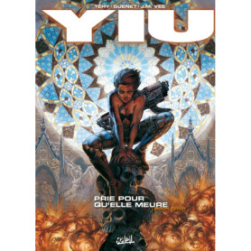 Yiu T04 - Prie pour qu'elle meure