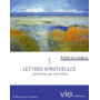Lettres spirituelles présentées par Jean Rémy