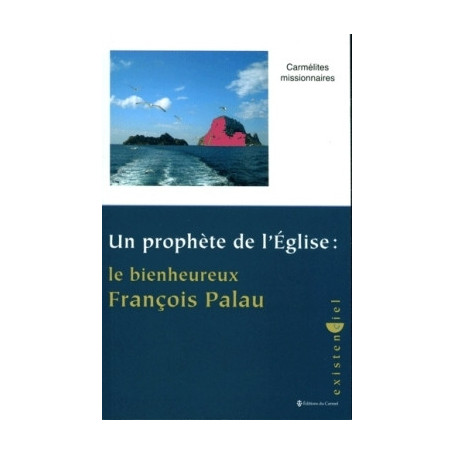 Un prophète de l'Église : le bienheureux François Palau