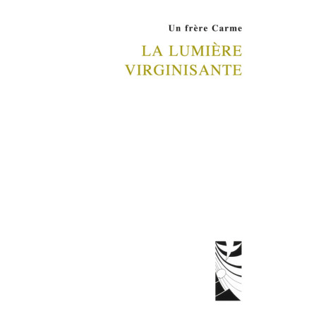 La lumière virginisante
