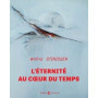 L'éternité au coeur du temps