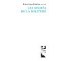 Les degrés de la solitude