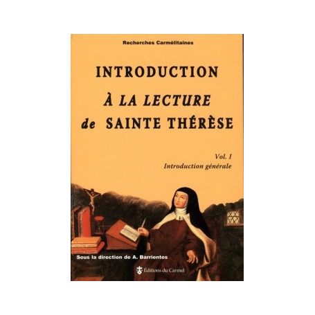 Introduction à la lecture de sainte Thérèse