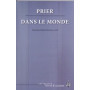 Prier dans le monde