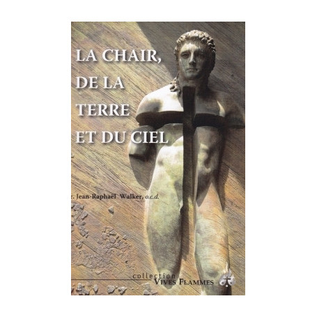 La chair de la Terre et du Ciel
