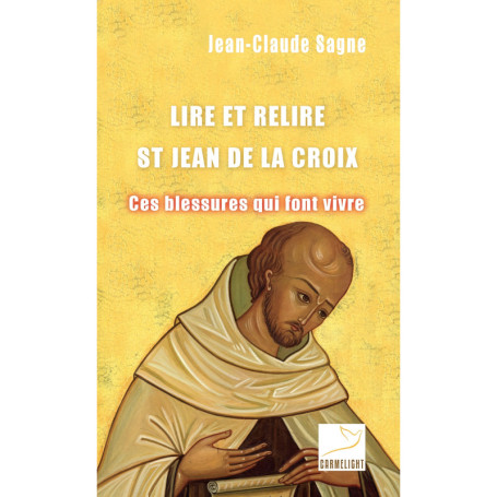 Lire et relire Jean de la Croix
