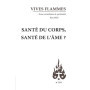 La santé du corps et de l'âme