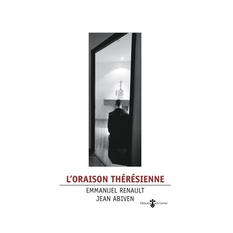 L'oraison thérésienne