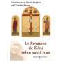 Le Royaume de Dieu selon saint Jean