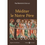 Méditer le Notre Père