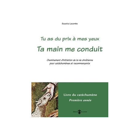 Tu as du prix à mes yeux - Ta main me conduit