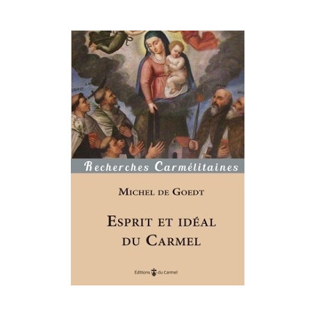 Esprit et idéal du Carmel
