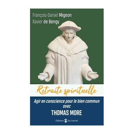 Agir en conscience pour le bien commun avec Thomas More