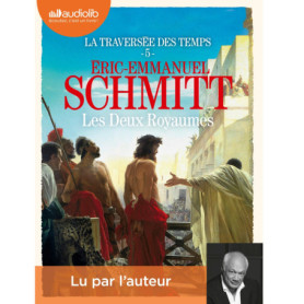 Les Deux Royaumes - La Traversée des temps, tome 5