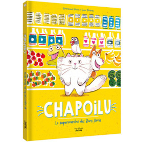 Chapoilu et le supermarché des Bons Amis