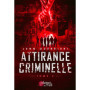 Attirance criminelle - Tome 03