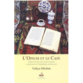 Opium et le Café (L')