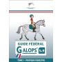 Guide fédéral Galop 5 à 9 Tome 1: Pratique équestre