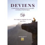 DEVIENS: La meilleure version de toi à travers le modèle prophétique