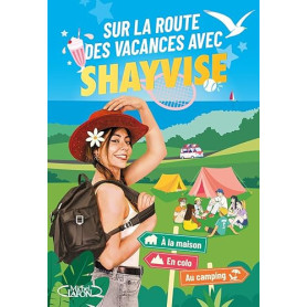Sur la route des vacances avec Shayvise