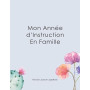 Mon Année d'Instruction En Famille – Planner Bleu Pastel: 12 mois non datés pour tout planifier - Présentable lors du contrôle p