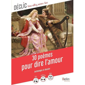 30 poèmes pour dire l'amour