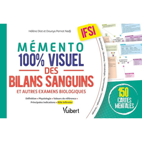 Mémento 100% visuel des bilans sanguins et autres examens biologiques IFSI: 150 fiches colorées pour mémoriser facilement tous l