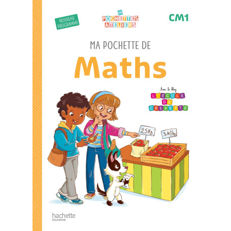 Ma pochette de maths CM1 - Les Pochettes Ateliers - Pochette élève - Ed. 2026
