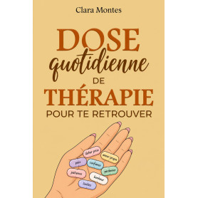 Dose quotidienne de thérapie pour te retrouver